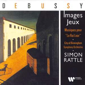 Debussy: Images, Jeux & Musiques pour 'Le roi Lear' Product Image