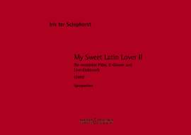Schiphorst, I t: My sweet Latin Lover II