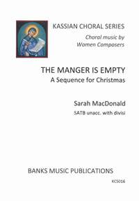 Sarah MacDonald: The Manger is Empty SATB