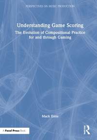 Understanding Game Scoring: The Evolution of Compositional Practice for and through Gaming