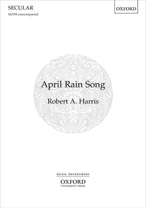 Harris, Robert A.: April Rain Song