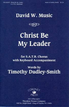 Music, D: Christ Be My Leader