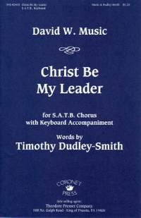 Music, D: Christ Be My Leader