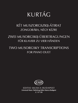Kurtag, Gyorgy: Two Musorgsky Transcriptions (pno duet)