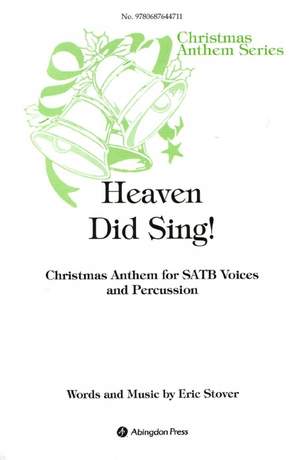 Stover, E: Heaven Did Sing