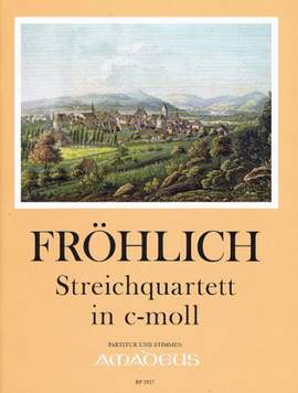 Froehlich, F T: Streichquartett in c-Moll C minor