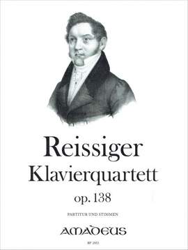 Reissiger, C G: Klavierquartett E flat major op. 138 Nr. 4