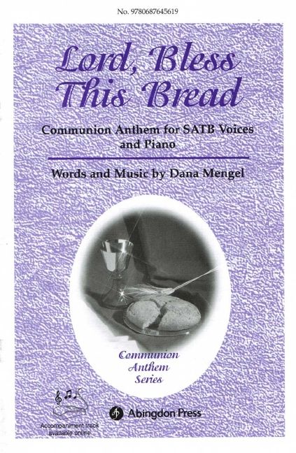 Mengel, D: Lord, Bless This Bread