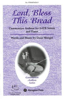 Mengel, D: Lord, Bless This Bread