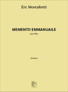 Eric Montalbetti: Memento Emmanuaile