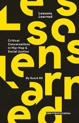 Lessons Learned: Critical Conversation in Hip Hop and Social Justice