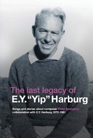 The Last Legacy of E.Y. "Yip" Harburg