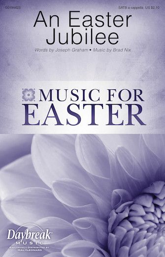 Brad Nix: An Easter Jubilee