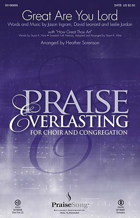 David Leonard_Jason Ingram_Leslie Jordan_Stuart K. Hine: Great Are You Lord (with How Great Thou Art)