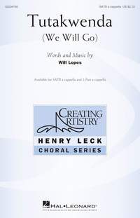 Will Lopes: Tutakwenda