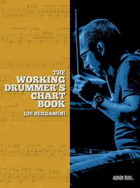 Joe Bergamini: The Working Drummer's Chart Book