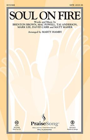 Brenton Brown_David Carr_Mac Powell_Mark Lee_Matt Maher_Tai Anderson: Soul on Fire