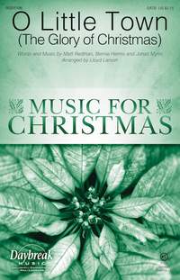 Bernie Herms_Jonas Myrin_Matt Redman: O Little Town (The Glory of Christmas)