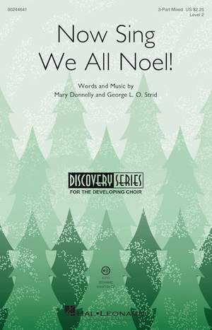 George L.O. Strid_Mary Donnelly: Now Sing We All Noel!