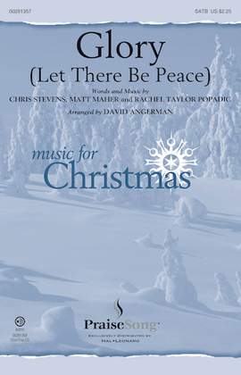 Chris Stevens_Matt Maher_Rachel Popadic: Glory (Let There Be Peace)