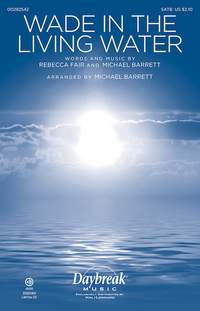 Michael Barrett_Rebecca Fair: Wade in the Living Water