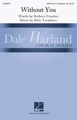 Dale Trumbore: Without You
