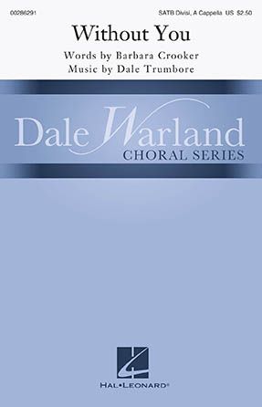 Dale Trumbore: Without You