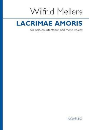 Wilfrid Mellers: Lacrimae Amoris