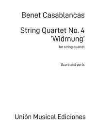 Benet Casablancas: String Quartet No.4 Widmung
