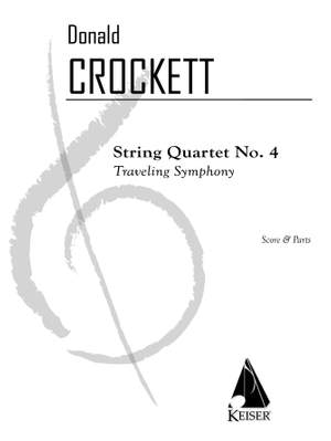 Donald Crockett: String Quartet No. 4: Traveling Symphony