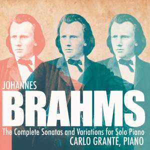 Brahms: The Complete Sonatas and Variations for Solo Piano