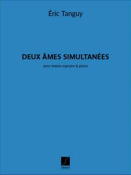 Eric Tanguy: Deux âmes simultanées