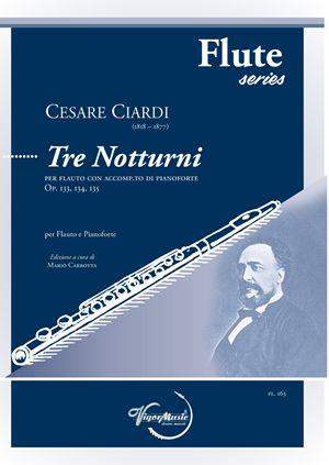 Cesare Ciardi: Tre Notturni Op. 133, 134, 135