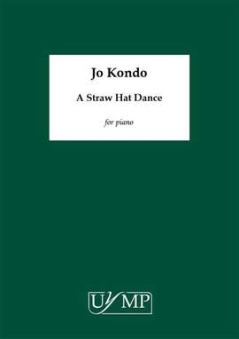 Jo Kondo: A Straw Hat Dance [Piano Version]