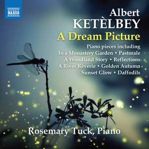 Ketelbey: A Dream Picture