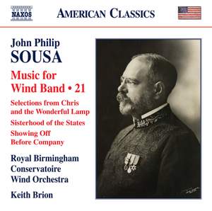 John Philip Sousa: Music for Wind Band, Vol. 21