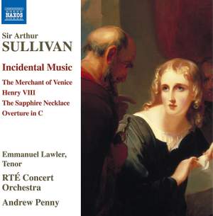 Sir Arthur Sullivan: Incidental Music