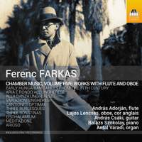 Ferenc Farkas: Chamber Music, Vol.5