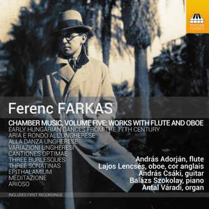 Ferenc Farkas: Chamber Music, Vol.5