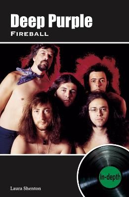 Deep Purple Fireball: In-depth