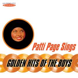 Patti Page Sings Golden Hits of the Boys