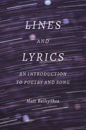 Lines and Lyrics: An Introduction to Poetry and Song