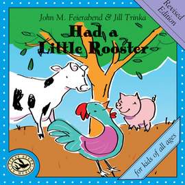 Had a Little Rooster (Revised Edition)