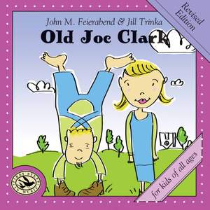Old Joe Clark (Revised Edition)