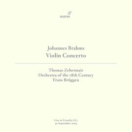 Brahms: Violin Concerto in D Major, Op. 77