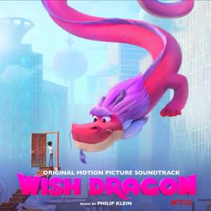 Wish Dragon (Original Motion Picture Soundtrack)