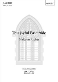 Archer, Malcolm: This joyful Eastertide