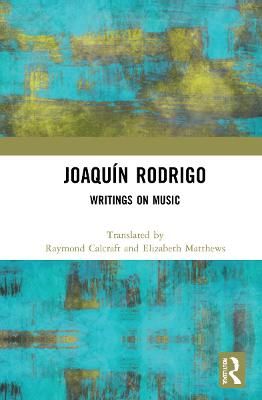 Joaquín Rodrigo: Writings on Music