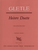 Johann Melchior Gletle: Heitere Duette in Vier Suiten