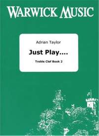 Adrian Taylor: Just Play.... Brass Book 2